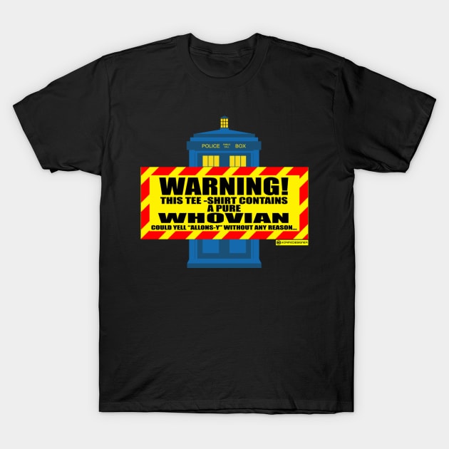 WARNING WHOVIAN INSIDE!!! T-Shirt by KARMADESIGNER T-SHIRT SHOP